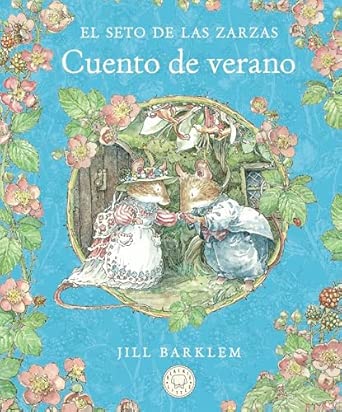 El seto de las zarzas - Cuento de verano - Imagen 2
