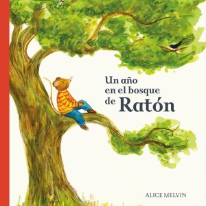Un año en el bosque de Ratón