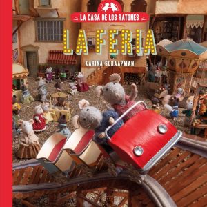 La casa de los ratones - La feria