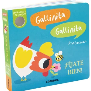 Gallinita Gallinita ¡Fíjate bien!