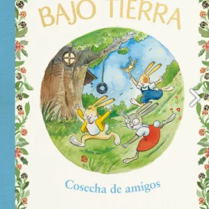 La casita bajo tierra 1 - Cosecha de amigos