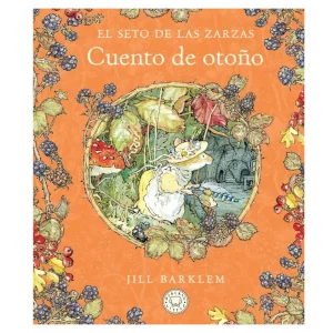 El seto de las zarzas - Cuento de otoño