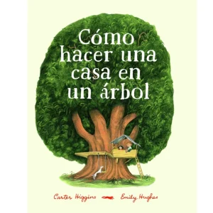 Cómo hacer una casa en un árbol