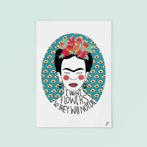 Lámina ilustrada por Juanita Pinta - I paint flowers so they will not die. I
