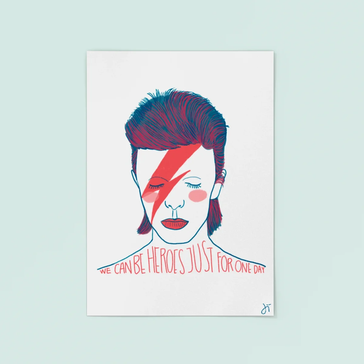 Lámina ilustrada por Juanita Pinta - We can be heroes just for one day
