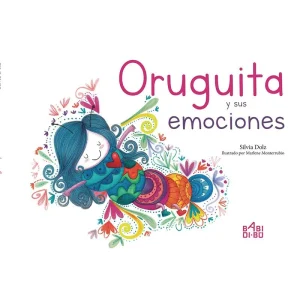 Oruguita y sus emociones
