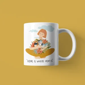 Taza original - Home is where Mom is