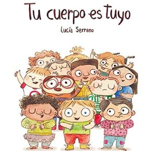 Tu cuerpo es tuyo