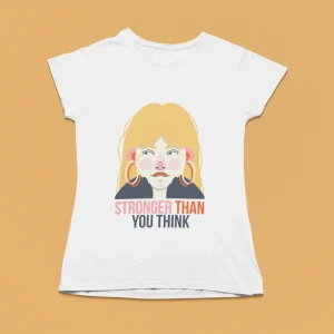 Camiseta de mujer - Stronger than you think