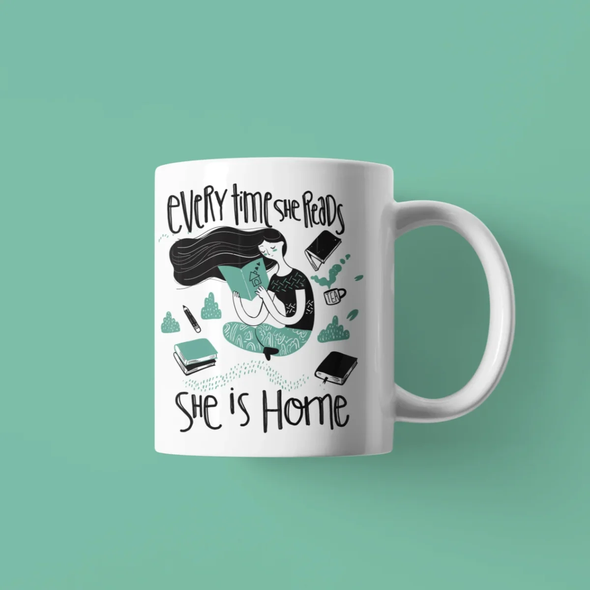 Taza para lectoras empedernidas - Every time she reads, she is home